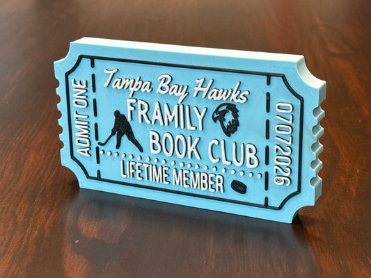 Tampa Bay Hawks Framily Book Club 3D printed Ticket